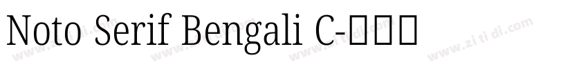 Noto Serif Bengali C字体转换 Noto Serif Bengali C字体转换